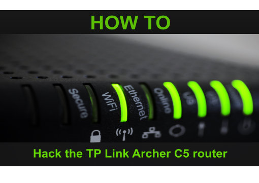 TP Link Archer C5 Router Hacking