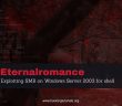 Eternalromance Getting shell on Windows 2003 Server
