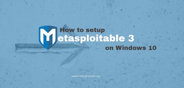 How to setup Metasploitable 3 on Windows 10 ft