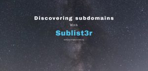 Discovering subdomains with Sublist3r