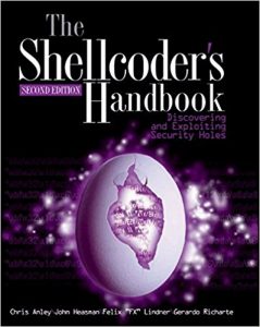 The Shellcoders Handbook: Discovering and Exploiting Security Holes 2nd Edition 