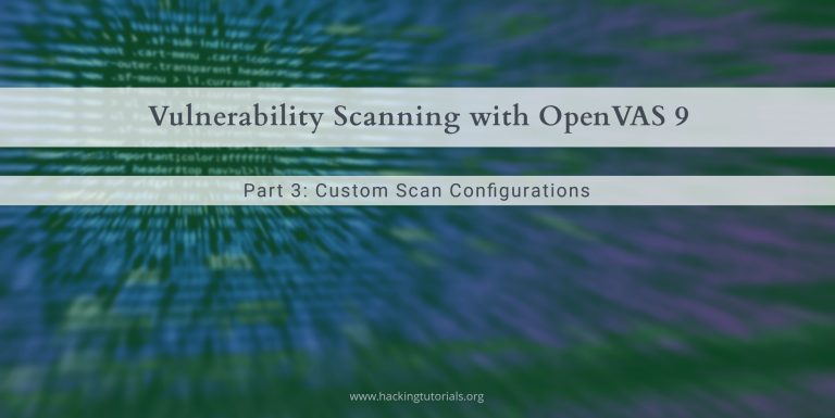 Vulnerability Scanning with OpenVAS 9 part 3 Scanning the Network